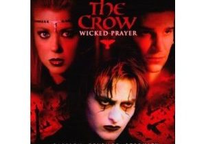 Cult Movie Review: The Crow Wicked Prayer