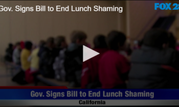 Gov. Signs Bill to End Lunch Shaming