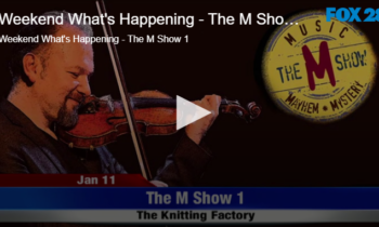 Weekend What’s Happening – The M Show 1