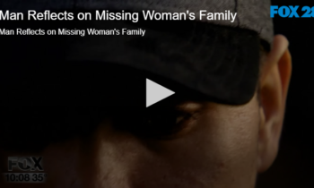 Man Reflects on Missing Woman’s Family