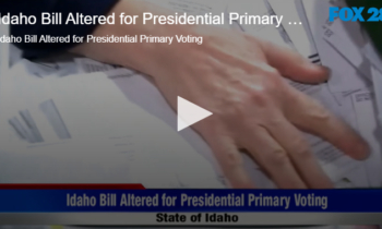 Idaho Bill Altered for Presidential Primary Voting