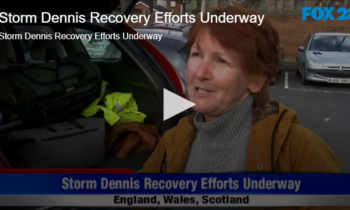 Storm Dennis Recovery Efforts Underway