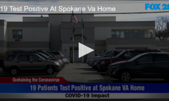 19 Test Positive At Spokane Va Home