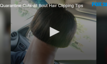 Quarantine Cuts-All About Hair Clipping Tips