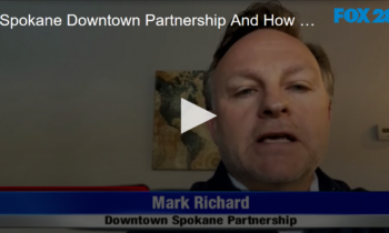 Spokane Downtown Partnership And How To Help Local