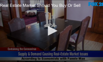 Real Estate, Should You Buy or Sell During the COVID-19 Crisis