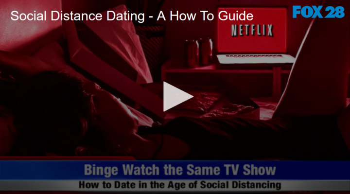 2020-04-17 Social Distance Dating – A How To Guide FOX 28 Spokane