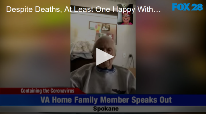 2020-04-24 Despite Deaths, At Least One Happy With Spokane VA Home FOX 28 Spokane