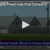 Airway Heights Prison Has First Corona Virus Transfer