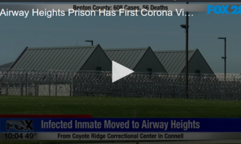 Airway Heights Prison Has First Corona Virus Transfer