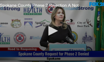 Spokane County Phase 2 Rejection A Not Yet