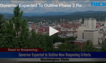 Gov Inslee Expected To Outline Phase 2 Requirements