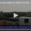 2020-05-21 EPA Reports Dam Water To Warm For Salmon FOX 28 Spokane