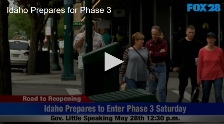 2020-05-26 Idaho Prepares For Phase 3 FOX 28 Spokane