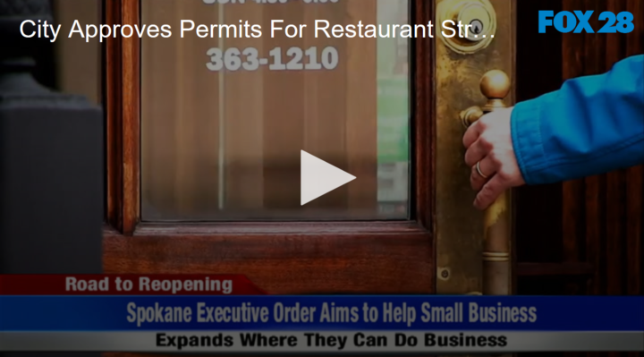 2020-05-29 City Approves Permits For Restaurant Street Seating FOX 28 Spokane