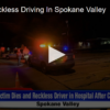 2020-06-08 Deadly Reckless Driving In Spokane Valley FOX 28 Spokane