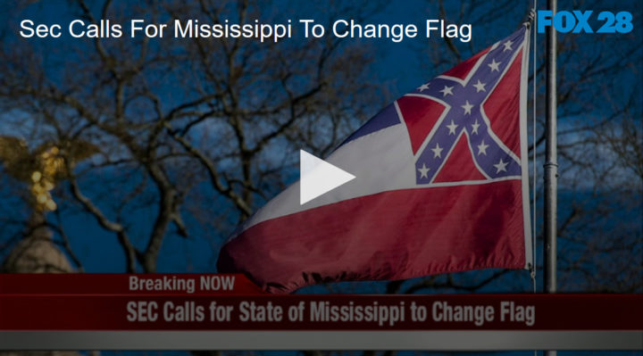 2020-06-19 SEC Calls For Mississippi To Change Flag FOX 28 Spokane