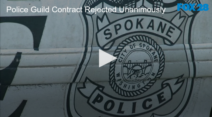 2020-06-30 Police Guild Contract Rejected Unanimously FOX 28 Spokane