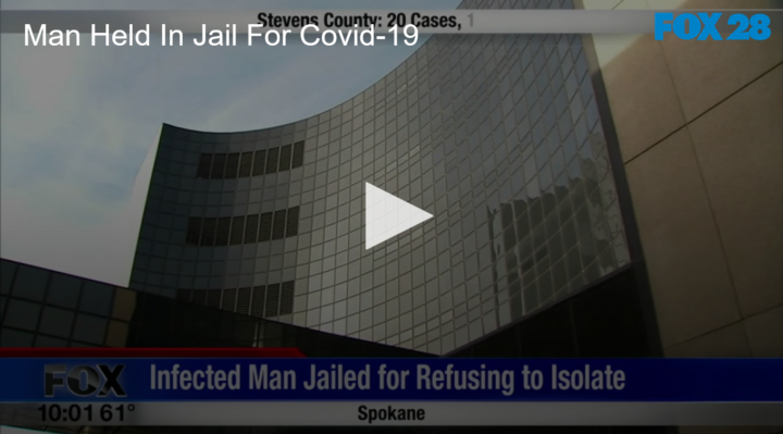 2020-07-03 Covid-19 Infected Man Held in Jail for Refusing to Isolate FOX 28 Spokane