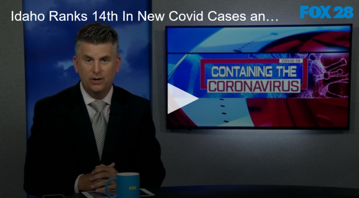 2020-07-08 Idaho Ranks 14th In New COVID Cases and Test Delays Everywhere FOX 28 Spokane