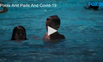 Pools, Pads and COVID