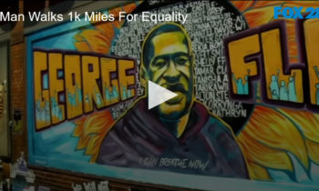 Man Walks 1,000 Miles For Equality