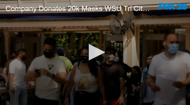 2020-07-15 Company Donates 20k Masks WSU Tri-Cities FOX 28 Spokane