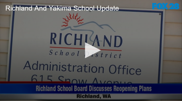 2020-07-15 Richland And Yakima School Update FOX 28 Spokane