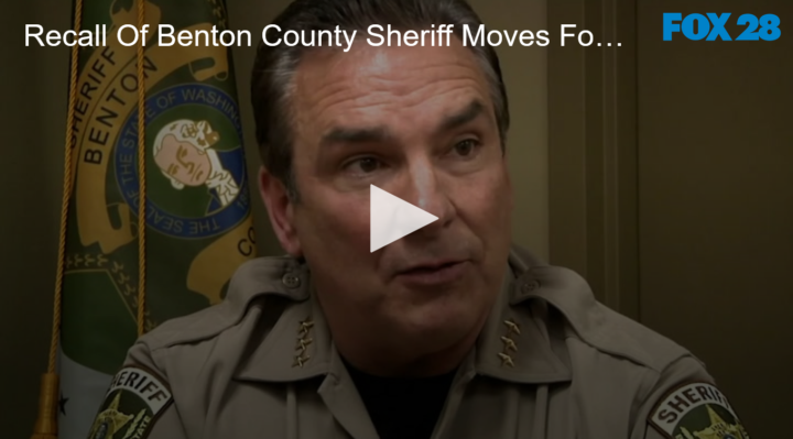 2020-07-21 Recall Of Benton County Sheriff Moves Forward FOX 28 Spokane