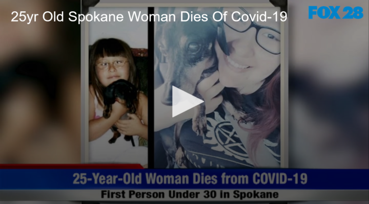 2020-07-23 25yr Old Spokane Woman Dies Of Covid-19 FOX 28 Spokane