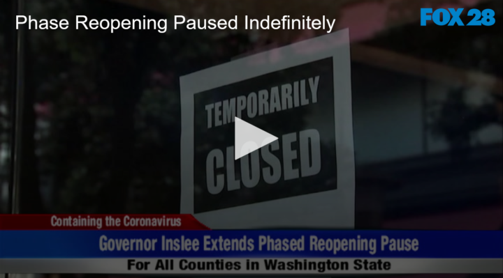 2020-07-29 Phase Reopening Paused Indefinitely FOX 28 Spokane