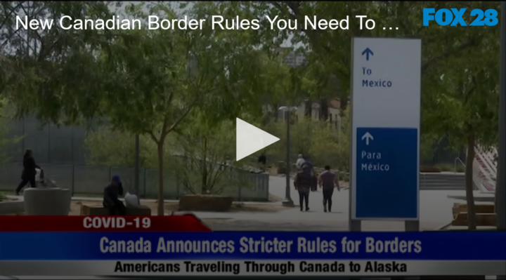 2020-07-31 New Canadian Border Rules You Need To Know FOX 28 Spokane