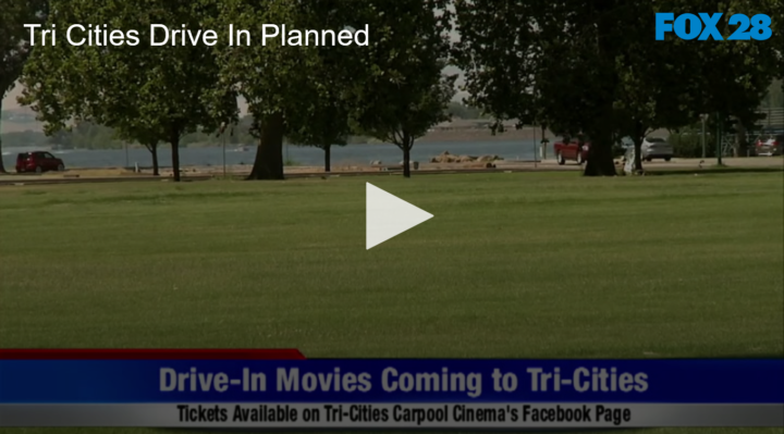 2020-08-10 Tri Cities Drive In Planned FOX 28 Spokane