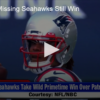 2020-09-21 12th Man Missing Seahawks Still Take the Win FOX 28 Spokane