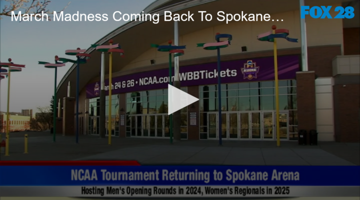 2020-10-15 March Madness Coming Back To Spokane Arena FOX 28 Spokane