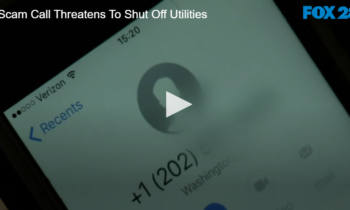 Scam Call Threatens To Shut Off Utilities