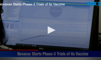 Novavax Starts Phase-3 Trials of its Vaccine