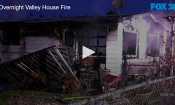 Overnight Valley House Fire