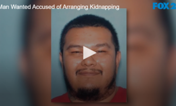 Man Wanted Accused of Arranging Kidnapping