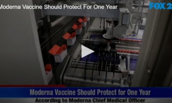 Moderna Vaccine Should Protect For One Year