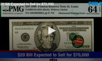 $20 Bill Expected to Sell for $70,000