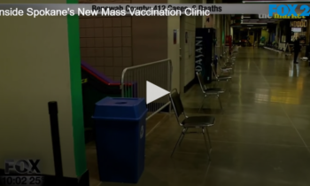 Inside Spokane’s New Mass Vaccination Clinic