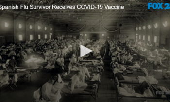 Spanish Flu Survivor Receives COVID-19 Vaccine