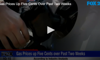 Gas Prices Up Five Cents Over Past Two Weeks