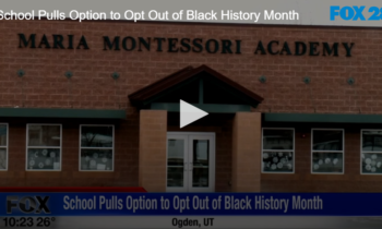 School Pulls Option to Opt-Out of Black History Month