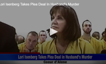 Lori Isenberg Takes Plea Deal In Husband’s Murder