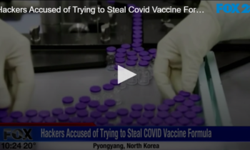 Hackers Accused of Trying to Steal Covid Vaccine Formula