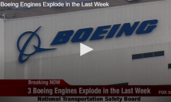 3 Boeing Engines Explode in the Last Week