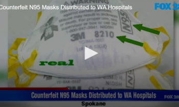 Counterfeit N95 Masks Distributed to WA Hospitals