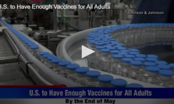 U.S. to Have Enough Vaccines for All Adults